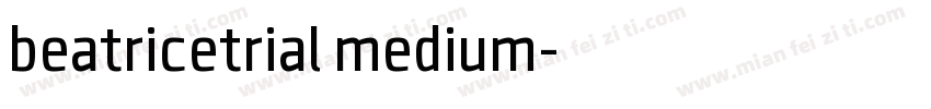 beatricetrial medium字体转换